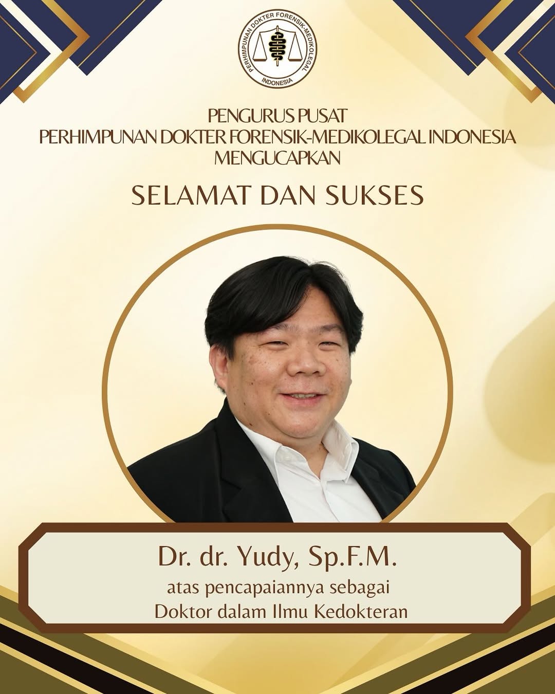Selamat dan sukses kepada Dr. dr. Yudy, Sp.F.M, atas pencapaiannya seb...