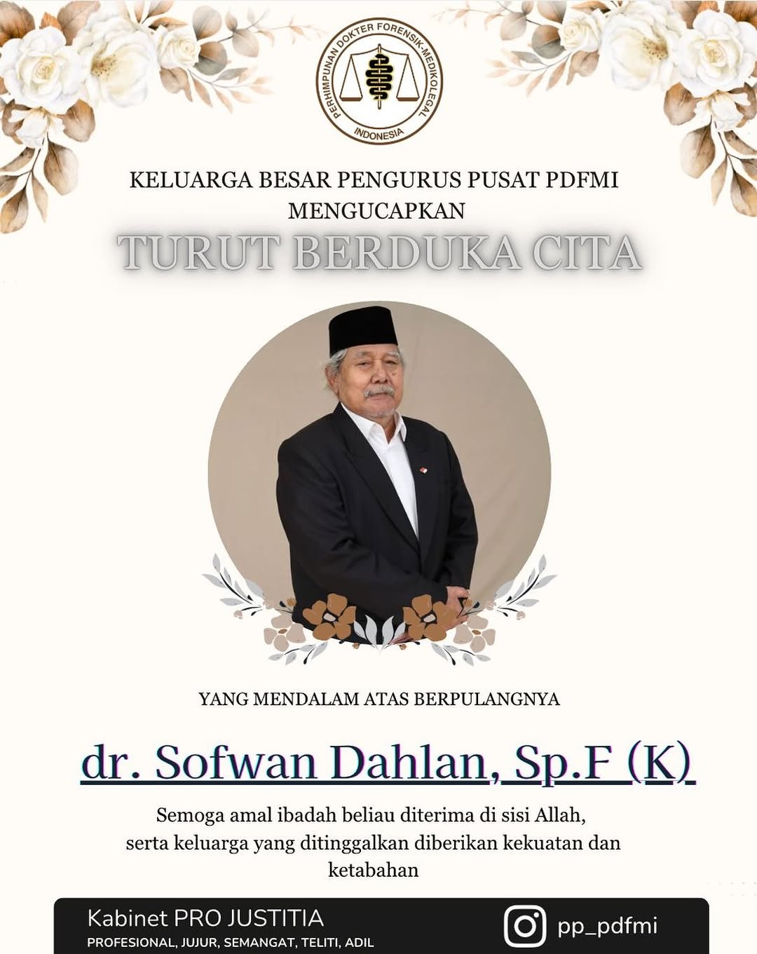 Turut berduka cita yang mendalam atas berpulangnya dr Sofyan...